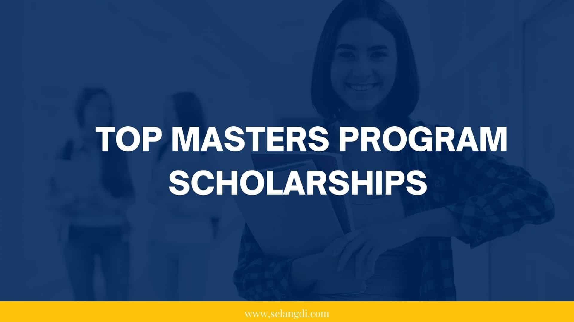 Top Masters Program Scholarships